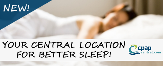 Sleep better with CPAPCentral.com